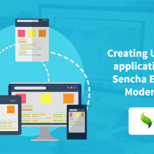 Creating Universal application using Sencha Ext JS 6.5 Modern toolkit - WalkingTree Blogs