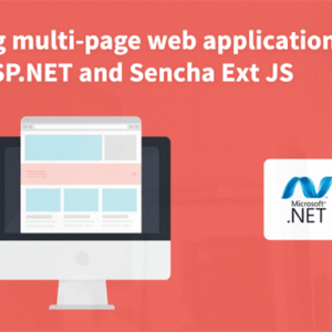 Creating multi-page web application using ASP.NET and Sencha Ext JS - WalkingTree Blogs