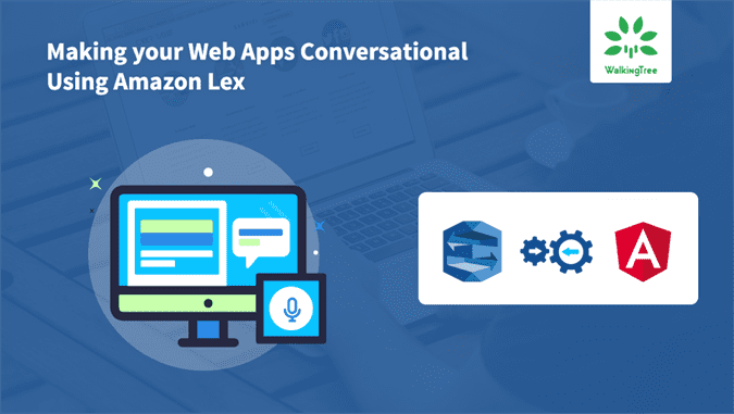 Making your Web Apps Conversational Using Amazon Lex