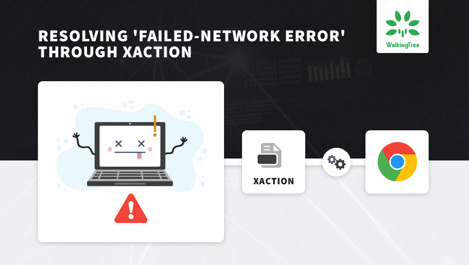 Resolving Failed-Network Error Through Xaction