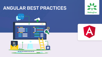 Angular Best Practices | WalkingTree Technologies