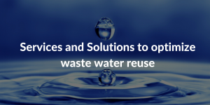 Services and Solutions to optimize waste water reuse - WTT TechRadat