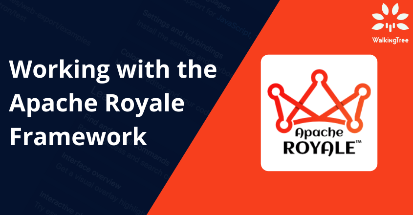 Working with the Apache Royale Framework