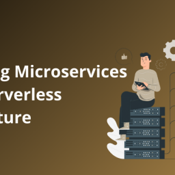 Deploying Microservices Using Serverless Architecture