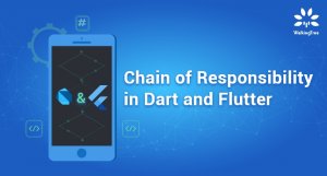 Chain of Responsibility in Dart and Flutter