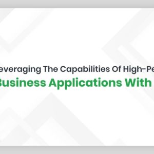 Leveraging the capabilities of high-performance business applications with Angular