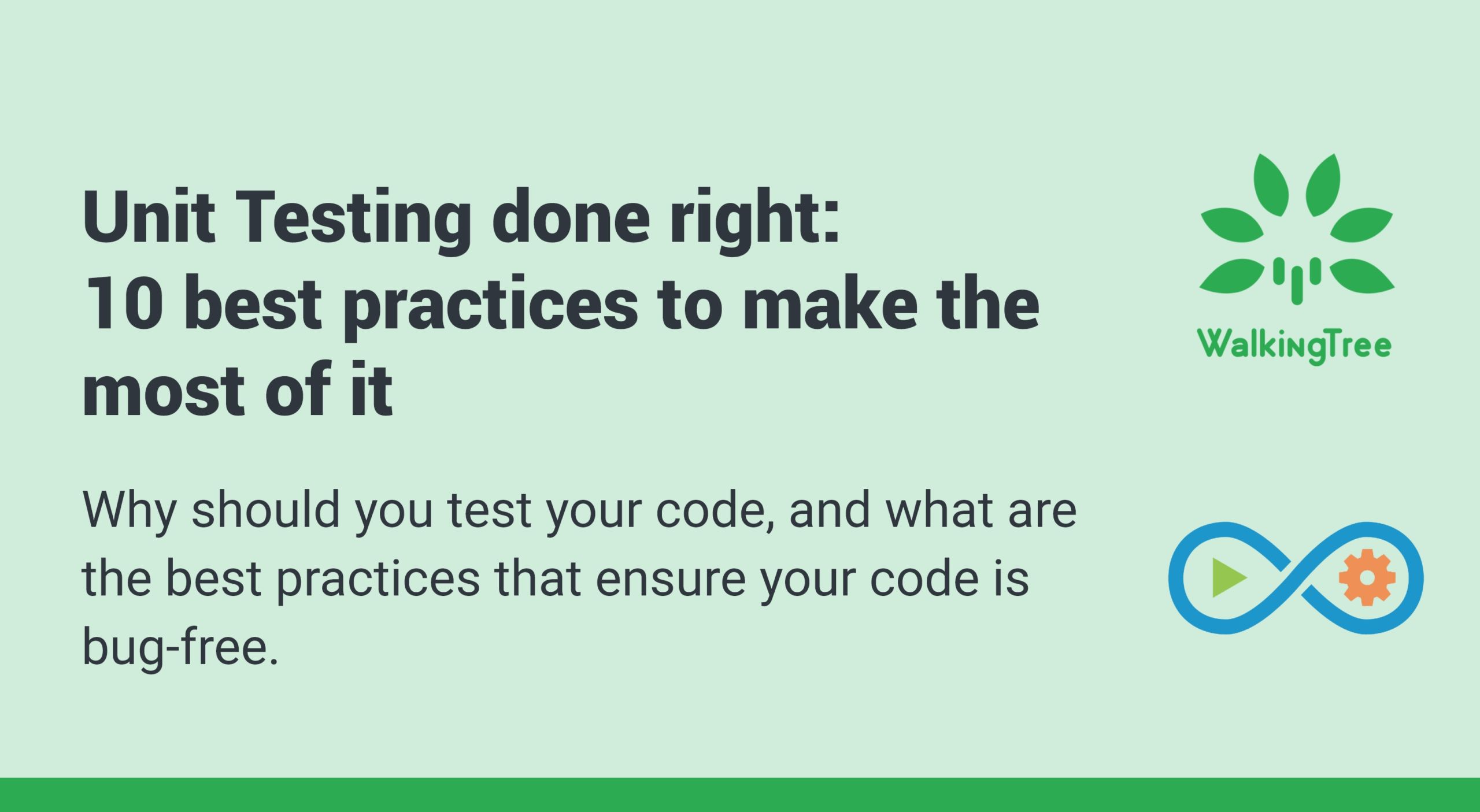  Unit Testing done right10 best practices to make the most of it