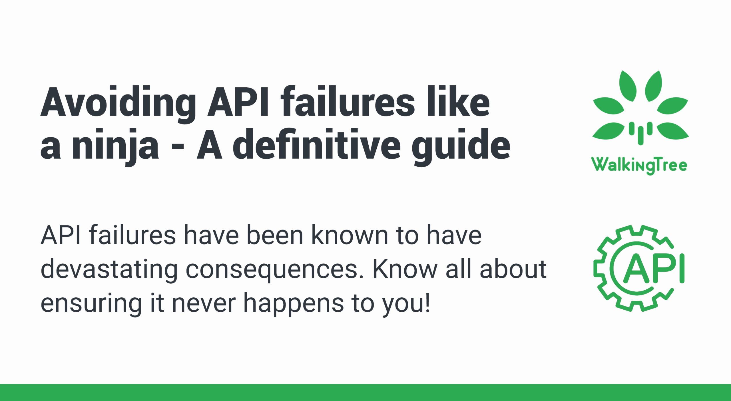 Avoiding API failures like a ninja - A definitive guide