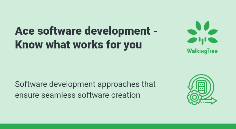 Software development approaches