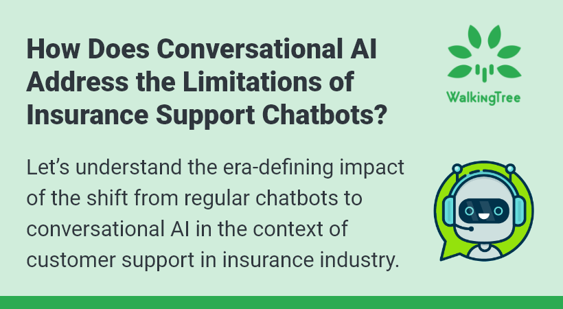 How Does Conversational AI Address the Limitations of Insurance Support Chatbots?
