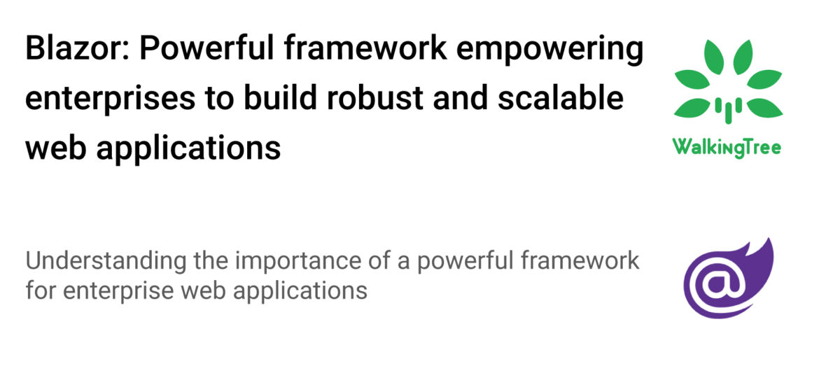 Blazor-Powerful-framework-empowering-enterprises-build-robust-and-scalable-web-applications-cover-image (1)