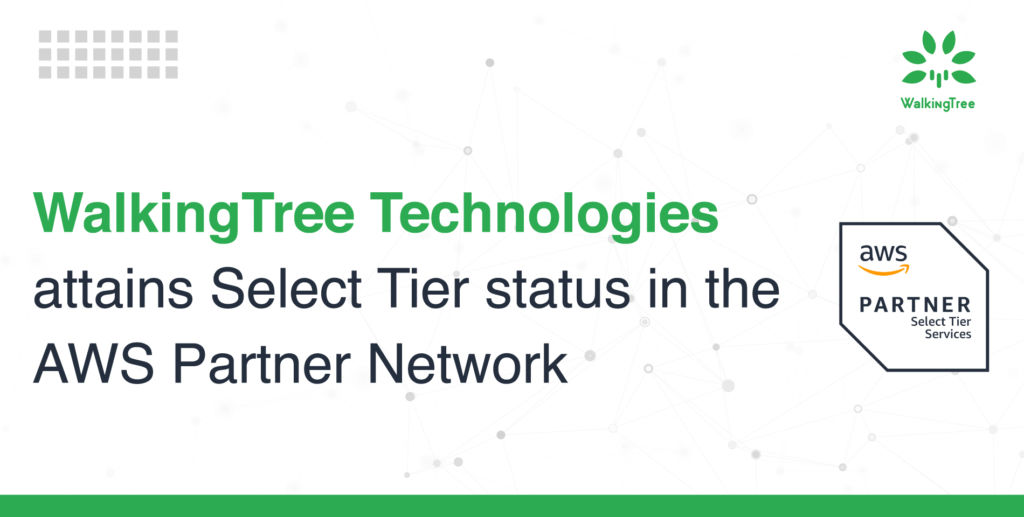 WalkingTree Technologies attains Select Tier status in the AWS Partner Network
