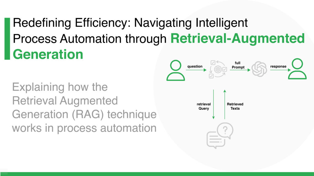 Redefining Efficiency: Navigating Intelligent Process Automation through Retrieval-Augmented Generation